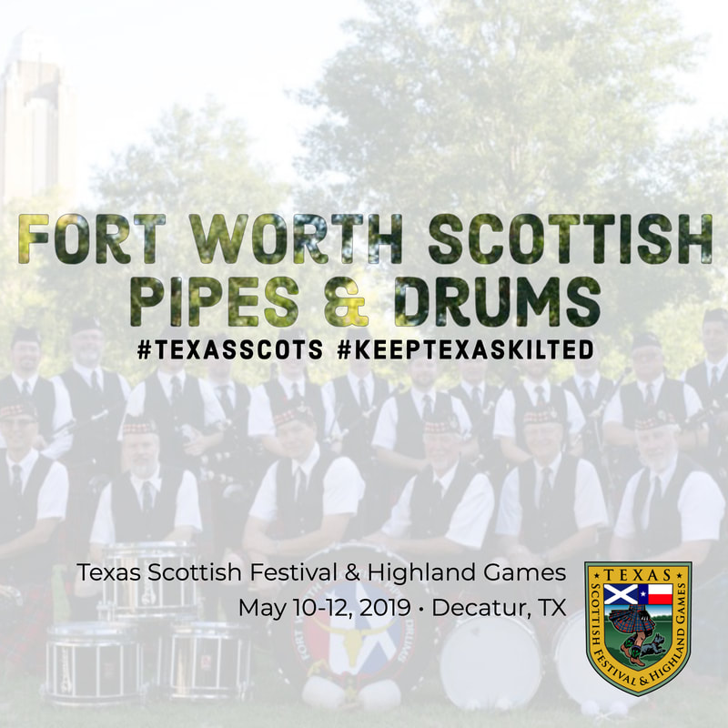 Txsf Fort Worth Scottish Pipes Drums Texas Scottish Festival Highland Games